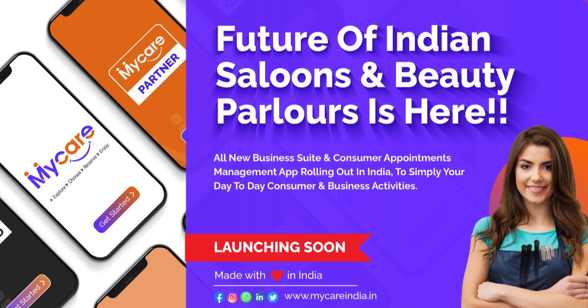“A Blessing in Disguise for the Traditional Beauty & Personal Care Service Businesses Launching Soon In India”: Mycare Partner & Its Family of Apps